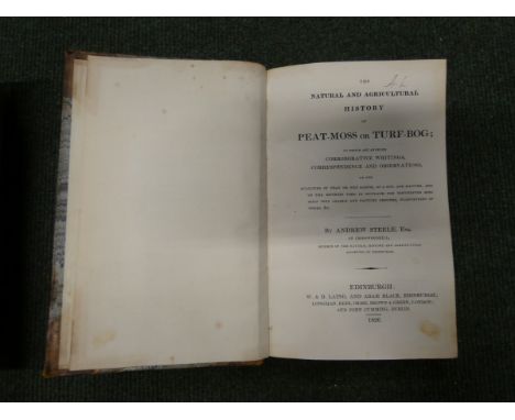 RENNIE REV. R. of Kilsyth.&nbsp;&nbsp;Essays on the Natural History &amp; Origin of Peat Moss. 2 vols. Tree calf. Edinburgh, 