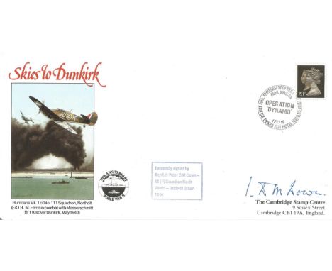 WW2 Sqn Ldr Peter D. M. Down 56 F Sqn signed FDC Skies to Dunkirk No. 4 of 26 datestamp Operation. Good condition. All autogr