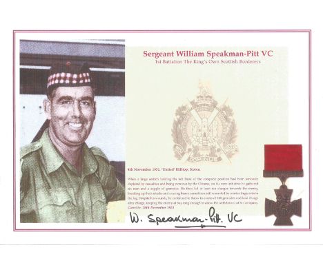 Victoria Cross winner Sgt William Speakman Pitt VC signed 10 x 8 inch montage colour A4 print. Good condition. All autographs