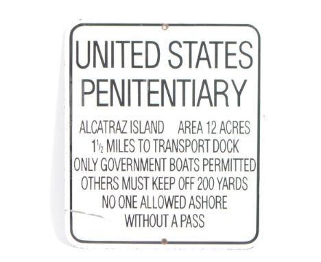 A 2001 reproduction enamel sign for United States Penitentiary - Alcatraz Island by ANDE ROONEY INC. White enamel colourway w