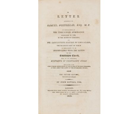 NO RESERVE Religion.- Bowles (John) A letter addressed to Samuel Whitbread, esq. M.P. in consequence of the unqualified appro