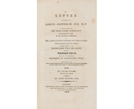 NO RESERVE Religion.- Bowles (John) A letter addressed to Samuel Whitbread, esq. M.P. in consequence of the unqualified appro