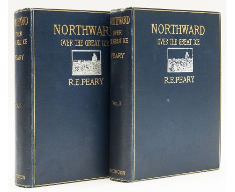 Polar.- Peary (Robert Edwin) Northward over the "Great Ice", 2 vol., first English edition, portrait frontispieces, plates an