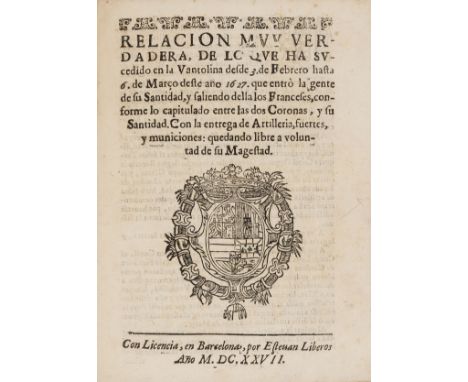 Relacion muy verdadera de lo que ha sucedido en la Vantolina desde 3 de Febrero hasta 6 de março deste año 1627 que entro la 