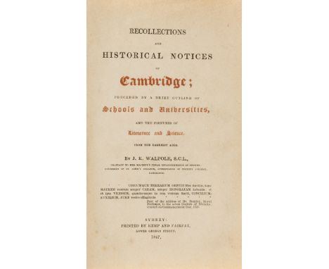 NO RESERVE Australia.- Walpole (Joseph K. ) Recollections and historical notices of Cambridge; preceded by a brief outline of