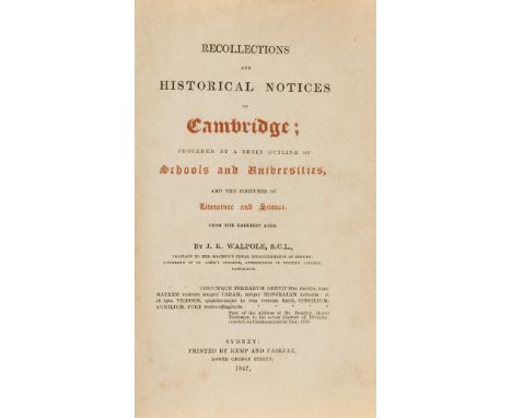 NO RESERVE Australia.- Walpole (Joseph K. ) Recollections and historical notices of Cambridge; preceded by a brief outline of