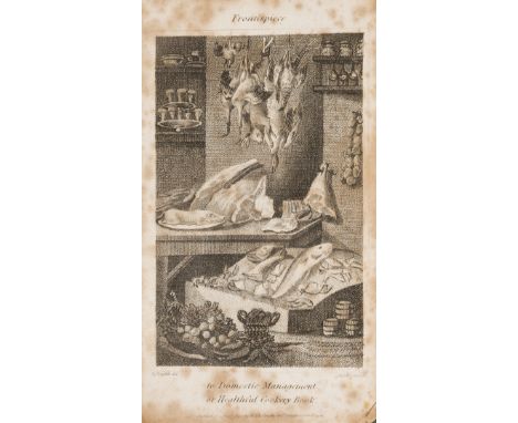 Cookery.- [Plumptre (Arabella)] Domestic Management; Or, the Healthful Cookery-Book. To Which is Prefixed a Treatise on Diet,