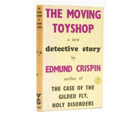 Crispin (Edmund) The Moving Toyshop. A Detective Story, first edition, map illustration, original cloth, light fading to spin