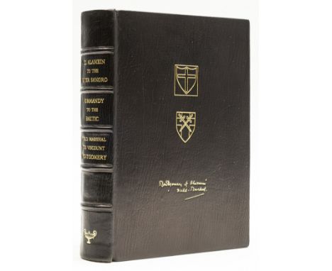 Military.- Montgomery (Field Marshall, Viscount) El Alamein to the River Sangro, limited edition, no.3 of 265, signed by auth