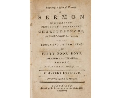 NO RESERVE Sermons.- Robinson (Robert) Christianity a system of humanity. A sermon in behalf of the Protestant dissenting cha