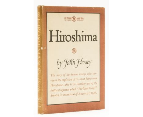 NO RESERVE Hersey (John) Hiroshima, first edition, bookplate signed by the author to half- title, original cloth, spine brown