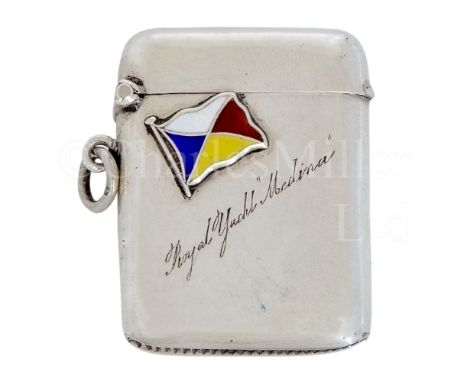 A COMMEMORATIVE SILVER VESTA FROM THE ROYAL YACHT MEDINA the front with enamelled P&amp;O house flag, inscribed under Royal Y