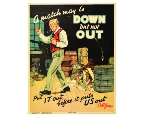 Original vintage motivational propaganda poster captioned - A match may be down but not out. Put IT out before it puts US out