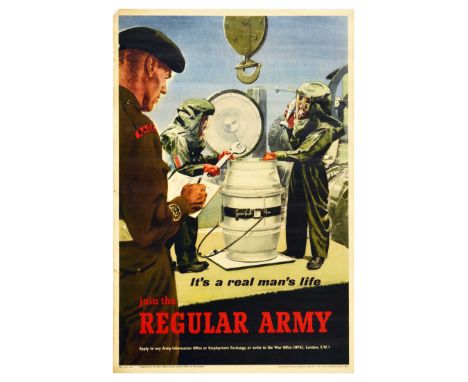 Original vintage propaganda poster: It's a real man's life. Join the Regular Army. - featuring an illustration of a Royal Arm