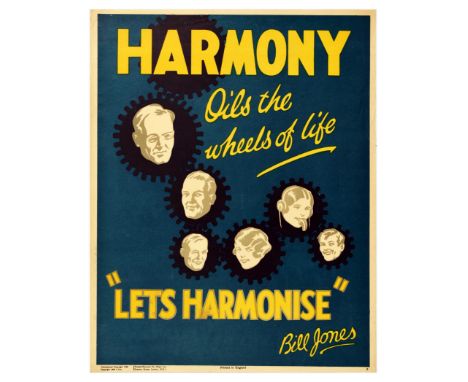 Original vintage motivational propaganda poster captioned - Harmony oils the wheels of life. Let's Harmonise. Bill Jones. - f