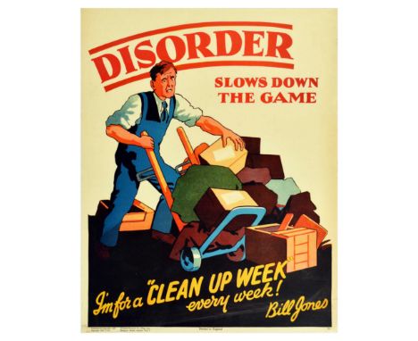 Original vintage motivational propaganda poster captioned - Disorder slows down the game. I'm for a "clean up week" every wee