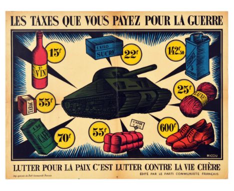 Original vintage propaganda poster published by the French Communist Party - The taxes you pay for the war To fight for peace