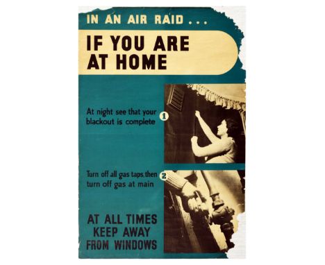 Set of 2 original vintage World War Two safety posters. 1. In an air raid if you are at home 1. At night see that your blacko