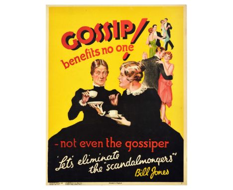 Original vintage motivational propaganda poster captioned - Gossip benefits no one! Not even the gossiper. "Let's eliminate t