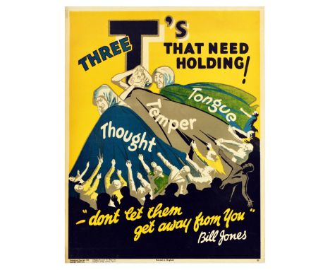 Original vintage motivational propaganda poster captioned - Three T's that need holding! Thought, Temper, Tongue - don't let 