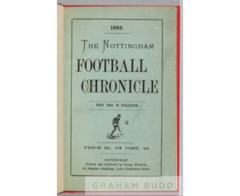 A bound copy of the very first publication of The Nottinghamshire Football Chronicle in 1885,with original paper wrappers pre