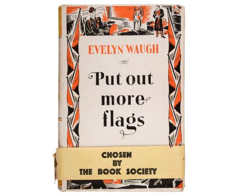 Waugh (Evelyn). Put Out More Flags, 1st edition, London: Chapman &amp; Hal, 1942, occasional light spotting, original cloth (