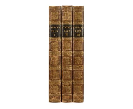 Combe (William). The Tours of Doctor Syntax, 3 vols., mixed eds., 1820-21, comprising The Tour of Doctor Syntax, in Search of