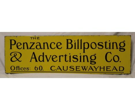 An old enamel rectangular advertising sign "The Penzance Bill Posting and Advertising Co - Office - 60 Causewayhead", 12" x 4