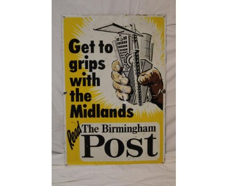 An enamel rectangular advertising sign "Get to Grips with the Midlands - Read the Birmingham Post", 27" x 18"