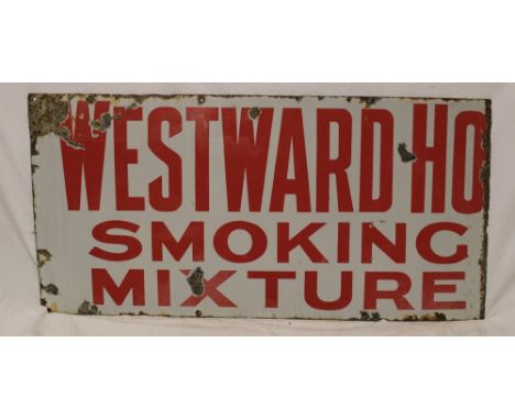 An enamel rectangular advertising sign "Westward Ho Smoking Mixture", 18" x 37"