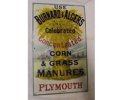 An enamel rectangular advertising sign "Use Burnard &amp; Algers Celebrated Concentrated Corn and Grass Manures - Plymouth", 