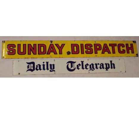 Two enamel newspaper advertising signs including "Sunday Dispatch", 5" x 39" and "Daily Telegraph", 4" x 31½" (2)