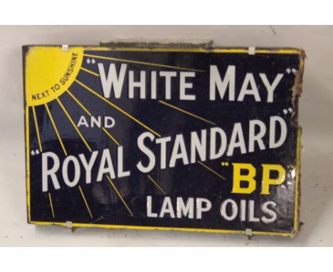 An enamel rectangular double-sided advertising sign "White May &amp; Royal Standard BP Lamp Oils", 12" x 18"
