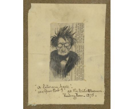 Pen Ink cartoon on a small piece of newspaper  inscribed ' A Literary hack or a great Poet at the British Museum reading room