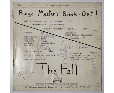 A copy of The Fall - Bingo-Master's Break-Out! (Step-Forward, S.F.7, VG+/VG) signed to reverse of sleeve by Mark E. Smith, Ma