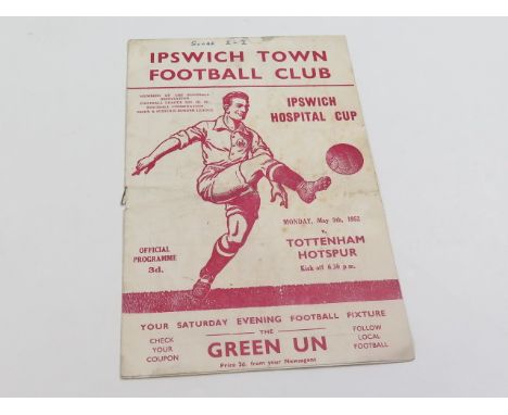 Ipswich Town v Tottenham 5th May 1952 Ipswich Hospital Cup