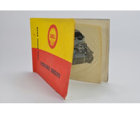 Unusual Shell Diesel Book for Perkins Engines. Exploded Engine illustrated.