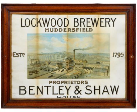 Advertising. Poster - Lockwood Brewery Huddersfield Estd. 1795 Proprietors Bentley &amp; Shaw Limited, c1900, lithograph in c