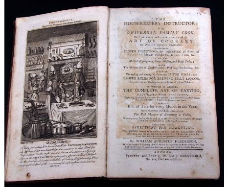 WILLIAM AUGUSTUS HENDERSON: THE HOUSEKEEPERS INSTRUCTOR OR UNIVERSAL FAMILY COOK BEING AN AMPLE AND CLEAR DISPLAY OF THE ART 