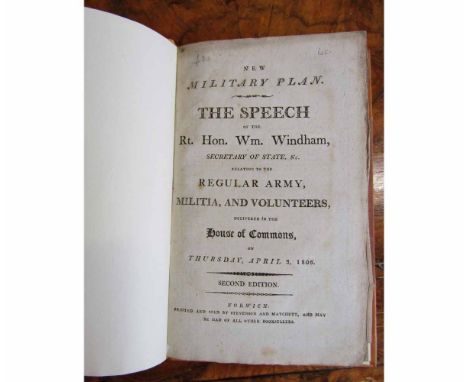 NEW MILITARY PLAN, THE SPEECH OF THE RT HON WM WINDHAM, SECRETARY OF STATE, ETC RELATING TO THE REGULAR ARMY, MILITIA, AND VO