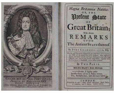 JOHN CHAMBERLAYNE: MAGNAE BRITANNIAE NOTITIA OR THE PRESENT STATE OF GREAT BRITAIN..., London for B &amp; S Tooke, Daniel Mid