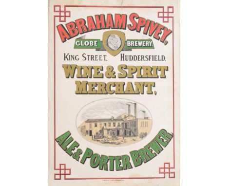 An early 20th Century lithograph printed pictorial Brewery poster for Abraham Spivey wine and spirit merchant Huddersfield, h