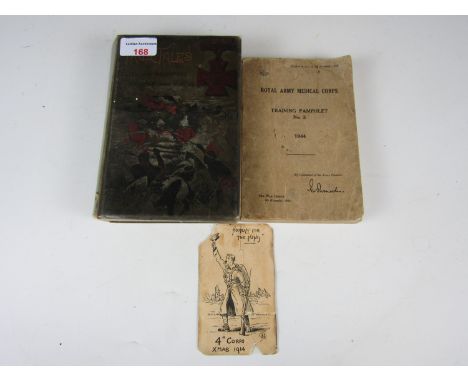 A 4th Corps 1914 Christmas postcard together with a 1944 Royal Army Medical Corps training pamphlet etc