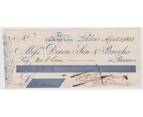 Cheque - 1838 Dixon Son &amp; Brooks cheque, Chancery Lane London 