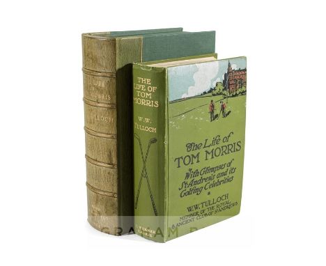 W. M. Tulloch's 'The Life of Tom Morris' bearing the signature of Margaret Tait,with Glimpses of St. Andrews and its Golfing 
