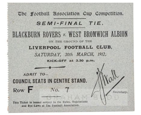 1912 FA Cup Semi-Final match ticket for Blackburn Rovers v West Bromwich Albion at Anfield, 30th March,  used ticket, printed
