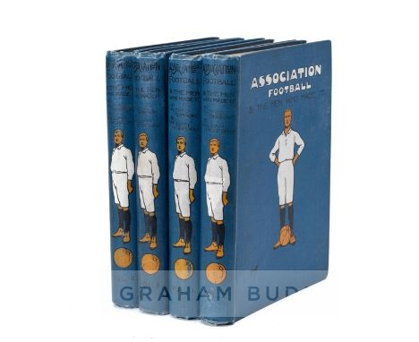 Gibson (Alfred) and Pickford (William). Association Football and the Men who Made It, four volumes, published by the Caxton P