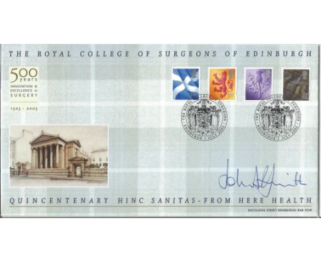 RCS John A R Smith President signed official Covercraft FDC to commemorate the Royal College of Surgeons of Edinburgh. Signed