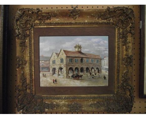 An oil painting on board showing a 19th century style scene in Tetbury Market Place with Market Hall, horse and cart, figures