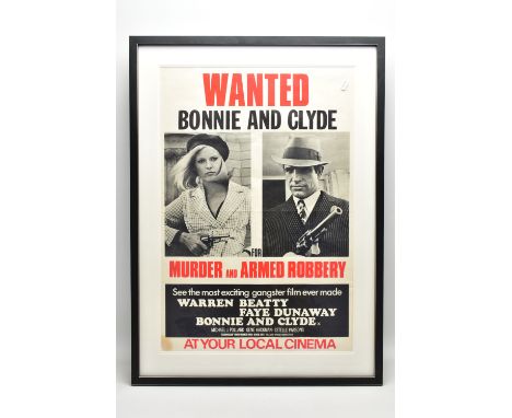 BONNIE AND CLYDE (1967) A DOUBLE CROWN SIZE WANTED STYLE CINEMA POSTER, produced in limited numbers for the British market, s
